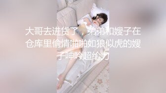 重庆很会撩的小哥勾搭上婚纱店销售小妹,俩妹子嫩的要死,年龄不大,试穿婚纱被干