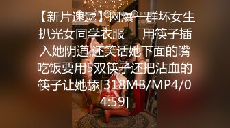 罕见拉拉情侣下海,女女胡搞,磨豆腐,帅气女T戴上道具硅胶假J8插女友