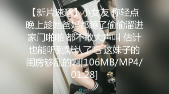 [MP4]顶级甜美性感娇小美女回归激情啪啪&nbsp;&nbsp;吸吮大屌活很不错&nbsp;&nbsp;翘起屁股拨开内裤露穴&nbsp;&nbsp;拿出假屌自慰&nbsp;&nbsp;上位骑乘猛操