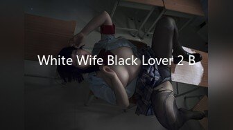 White Wife Black Lover 2 B