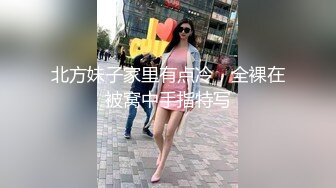 最新流出FC2-PPV无修正系列 清纯邻家妹 高颜白肤小姐姐上门按摩服务 加钱全套中出内射