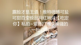 长发及腰~可爱肥臀嫩妹~三通调教~Valeria_Sladkih Deluxe_Bitch（P站 大号 小号）视频合集【170V】 (23)