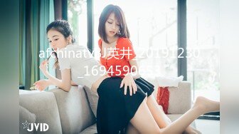 性感CD婷婷约炮风骚阿姨，妖棒和湿哒哒阴唇结合 操得阿姨不要不要的，射给了阿姨好多精液！