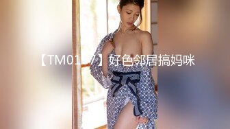 【新片速遞】 ✨【人妖控狂喜】童颜巨屌大眼萌妹泰国TS美妖「Yoshi」OF露脸大尺度私拍 蜂腰蜜桃臀女装大佬操直男【第二弹】[5G/MP4/1:35:11]