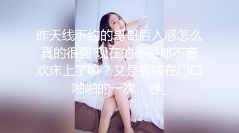 [2DF2] 泡良达人骚飘飘被黑粉搞鬼复出约炮甘肃小妹故意把套子弄破内射里面妹子发脾气吵架了 -[MP4/108MB][BT种子]