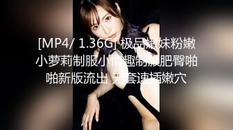 『小飞探花』外围女神猎啪约操刚毕业的高颜值学生妹 叫声诱人 射了满满一套子精华