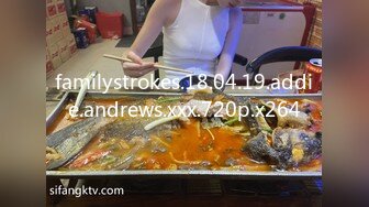 familystrokes.18.04.19.addie.andrews.xxx.720p.x264