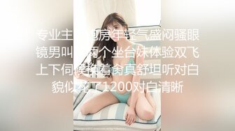 [MP4/805MB]2024.2.4【酒店偷拍】满足不了可爱女友，大哥用手指，漂亮小少妇主动掰开舔穴