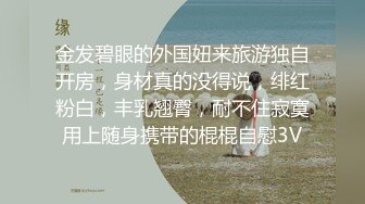 【新片速遞】 ✌电报阿呆放送美女少妇合集，各种怼B拍，上去舔几口尝尝味道❤️（六）【988MB/MP4/11:08】