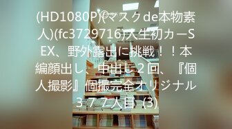 【新速片遞】 2023-7-26【酒店偷拍】老哥约情人开房，刚入住就开操，69姿势互舔，埋头舔骚逼，一顿输出搞舒服了[751MB/MP4/01:03:55]